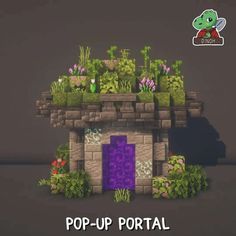 a small house with plants growing out of it and the words pop - up portal below