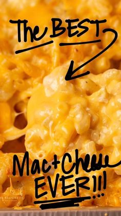 macaroni and cheese with the words, the best mac - chees ever