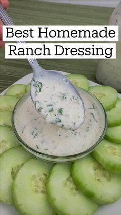 the best homemade ranch dressing is in a bowl with cucumbers