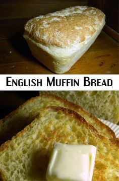 two pictures of bread with butter on top and the words english muffin bread above it