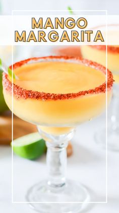 two margaritas sitting on top of a table next to each other with the words mango margarita