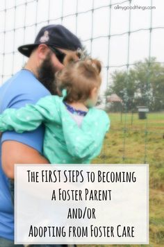 the first steps to becoming a fosterer parent and / or adopting from fosterer care