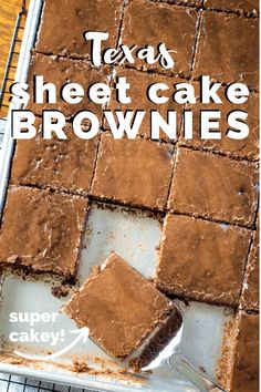 there is a sheet cake with brownies on the side and text overlay that reads texas sheet cake brownies