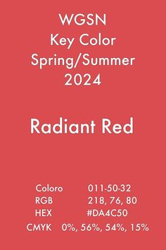 a red background with the words, wgsn key color spring / summer 2012