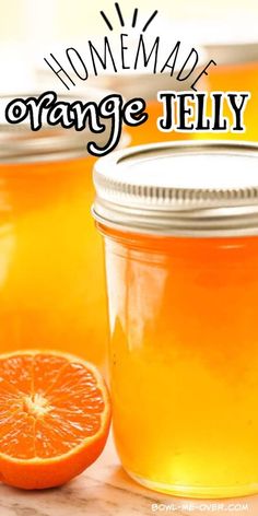 an orange jelly in a jar next to sliced oranges on a wooden table with text overlay reading homemade orange jely