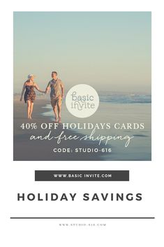 a couple walking on the beach holding hands while text reads, holiday savings 40 % off holidays cards and free shipping code