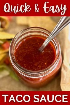 a jar of red taco sauce. Taco Sauce Recipe Easy, Red Taco Sauce, Homemade Taco Sauce, Chicken Nachos Recipe, Fish Taco Sauce, Slow Cooker Creamy Chicken, Recipes With Enchilada Sauce