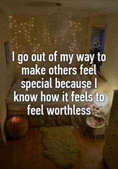 a bedroom with lights hanging from the ceiling and a quote on it that reads, i go out of my way to make others feel special because i know how it feels