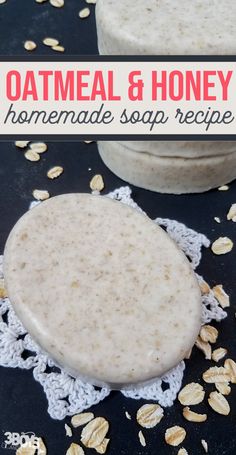 oatmeal and honey homemade soap recipe on a doily with oats