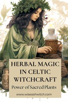 Unlock the ancient secrets of Celtic witchcraft with our guide to herbal magic! Learn about the sacred plants like mistletoe, oak, and yarrow, and how to use them for protection, healing, and more. Perfect for modern witches and nature lovers. 🌿✨ #CelticWitchcraft #HerbalMagic #WitchyTips #SacredPlants #PaganTraditions #NatureMagic Plants And Their Uses, Celtic Witchcraft, Plant Witch, Celtic Witch, Celtic Magic, Herbal Witch, Modern Witchcraft, Nature Witch, Teen Witch