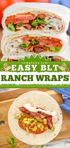 an easy blt ranch wraps recipe with bacon, lettuce and tomato on top