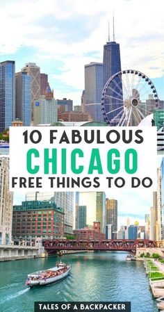 the chicago skyline with text overlay that reads 10 fabulous chicago free things to do