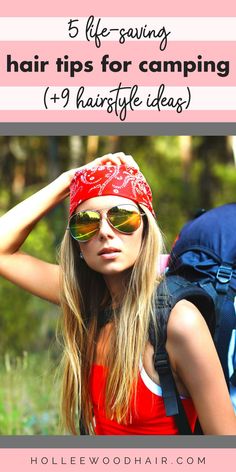 5 life-saving hair tips for camping (+9 hairstyle ideas) Hairstyles For Camping, Healthy Relaxed Hair, Camping Hair, Natural Hair Regimen, Hair Regimen, Athletic Hairstyles, Hair Care Routine