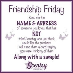 a purple and white sign with words on it that says,'friends friday send me the name & address not