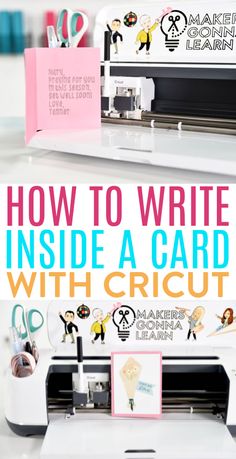 a cricut machine with the words how to write inside a card on it