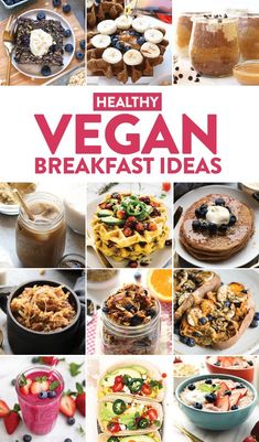 healthy vegan breakfast ideas are featured in the cover of this cookbook, which is filled