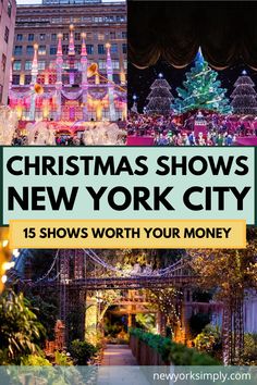 christmas shows in new york city with text overlay that reads 15 show worth your money