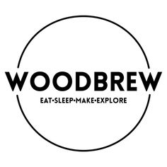 the logo for woodbrew eats - sleep - make - explore, which is located in