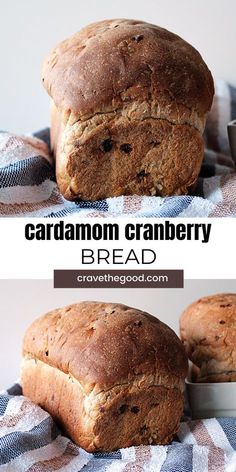 two pictures of bread on top of a blue and white checkered towel with the words cardamom cranberry bread