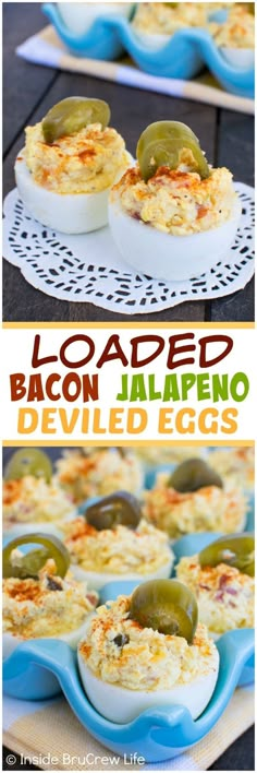 loaded bacon jalapeno deviled eggs are an easy appetizer for any party