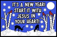 it's a new year start it with jesus in your heart and birds on the trees