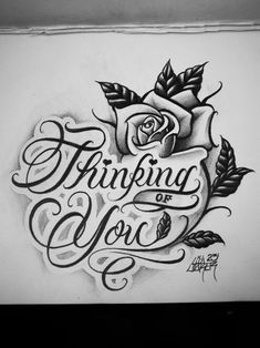 a rose tattoo design with the words thinking you and an image of a rose on it