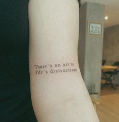 there is an art to life's destruction tattoo on the arm