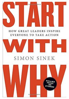 the book cover for start with why by simon snek and peter kreis