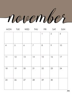 november calendar with the word november written in black and white ink on a brown background