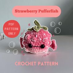 a crochet pattern for a strawberry puffer fish