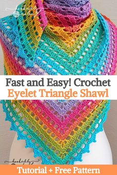 a crocheted triangle shawl with text overlay that reads fast and easy crochet eyelet triangle shawl