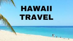 the words hawaii travel are in front of a beach with palm trees and blue water