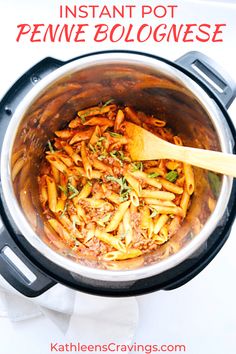 an instant pot penne bologne recipe is shown with a wooden spoon in it