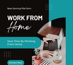 a woman typing on her laptop while sitting at a table with the text work from home save time by working from home