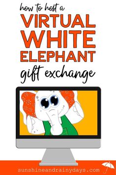 an elephant on a computer screen with the words how to host a virtual white elephant gift exchange