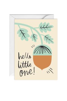 a card with the words hello little one on it and an image of a cactus