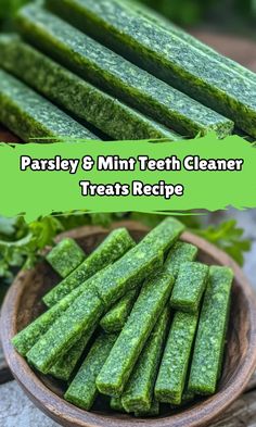 parsley and mint teethhinen cleaner treats recipe on a wooden plate with green leaves