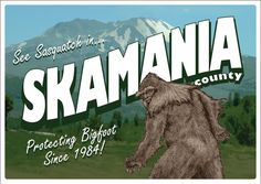 an advertisement for skaanana county, showing a bigfoot in front of the mountains