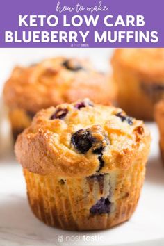 blueberry muffins with text overlay reading how to make keto low carb blueberry muffins