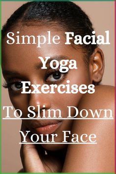 Try these simple facial yoga exercises to slim down your face plus they help you lose your double chin! If your tired of looking in the mirror and seeing your fat face, chubby cheeks or your double chin fat then try these yoga exercises designed to slim and tone your entire face and neck. #yogainspirationfacial #yoga #skincare #fitness #beauty #love #spa #skincareroutine #yogaeverydamnday #massage #yogalife #antiaging #healthyskin #yogainspiration #facials #health #workout #beautiful Slim Down Your Face, Facial Yoga Exercises, Face Fat, Face Pores, Facial Yoga, Health Workout, Yoga Workouts, Yoga Exercises