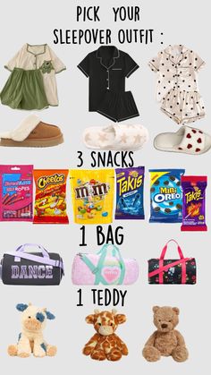 a poster with the words pick your sleepover outfit 3 snacks 1 bag teddy bear