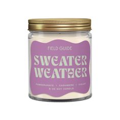 a jar of sweeter weather candle on a white background