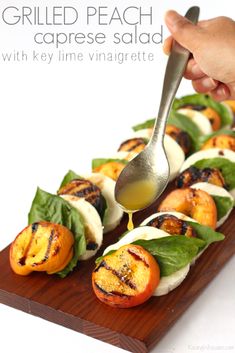 grilled peach caprese salad with key lime vinaigrete is an easy appetizer