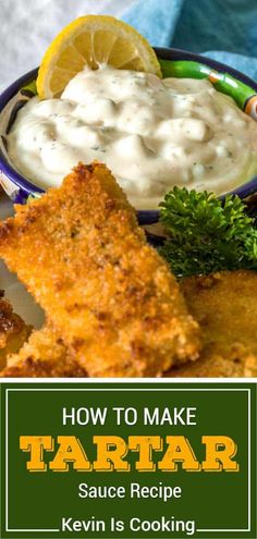 the recipe for how to make tartar sauce is in a blue bowl with lemon wedges and parsley