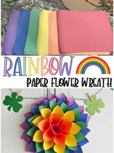 rainbow paper flower wreath made out of construction paper and st patrick's day decorations