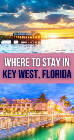 Where to Stay in Key West - Best Places to Stay in Key West Key West Florida Hotels, Key West Travel Guide, Key West Beaches, Florida Resorts