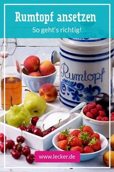 a bunch of fruits are in bowls on a table with the words rumtof anstezen so geht's richtig