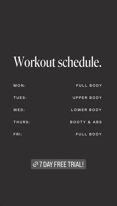 a black and white workout schedule with the words'7 day free trial '