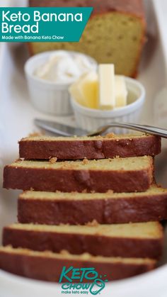 sliced loaf of keto banana bread with butter on the side