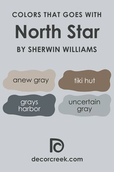 the colors that goes with north star by sherwin williams, including gray and white